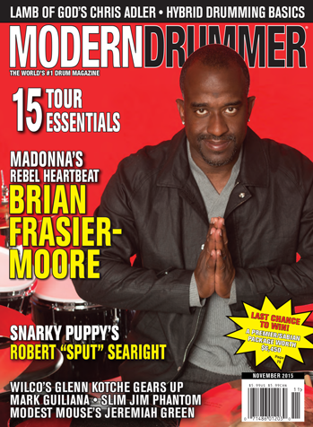 November 2015 Issue of Modern Drummer featuring Brian Frasier-Moore