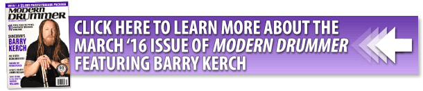 March 2016 issue of Modern Drummer magazine with Barry Kerch