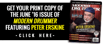 Print June 2016 Issue of Modern Drummer magazine featuring Peter Erskine