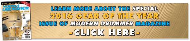July Gear of the Year Issue of Modern Drummer