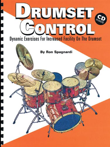 Drumset Control - Dynamic Exercises for Increased Facility on the Drumset  Book