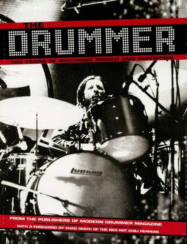 The Drummer - 100 Years of Rhythmic Power and Invention (Print Book)