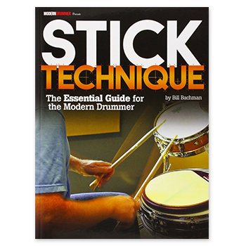 Modern Drummer Presents Stick Technique - The Essential Guide for the Modern Drummer (Print Book)