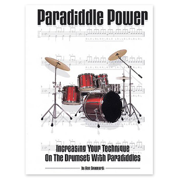 Paradiddle Power - Increasing Your Technique on the Drumset with Paradiddles (Print Book)
