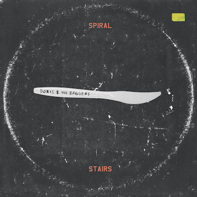 Spiral Stairs Doris & The Daggers