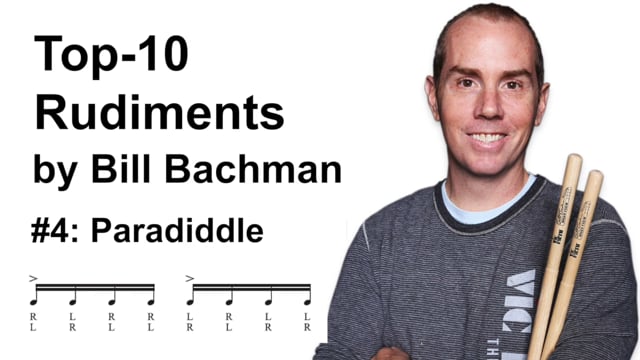 Bill Bachman: Top 10 Rudiments Part 4: Paradiddle - Modern Drummer Magazine
