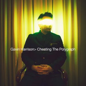News: Gavin Harrison Reworks Porcupine Tree Songs for a Big Band Format on Upcoming Solo Album, Cheating the Polygraph