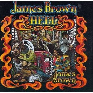 James Brown- Hell (album cover)