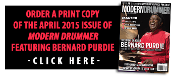 April 2015 Issue of Modern Drummer featuring Bernard “Pretty” Purdie 